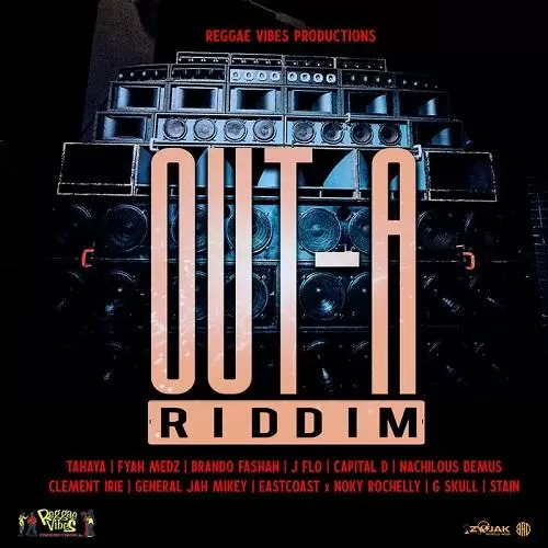 out a riddim - reggae vibes productions