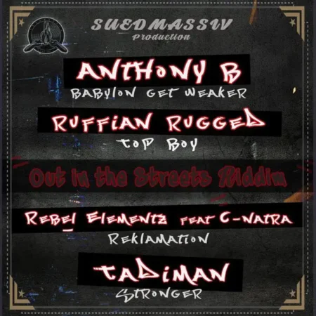 out in the streets riddim - suedmassiv productions