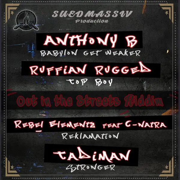 out in the streets riddim - suedmassiv productions
