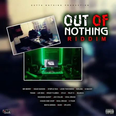 out of nothing riddim - outta nothing production