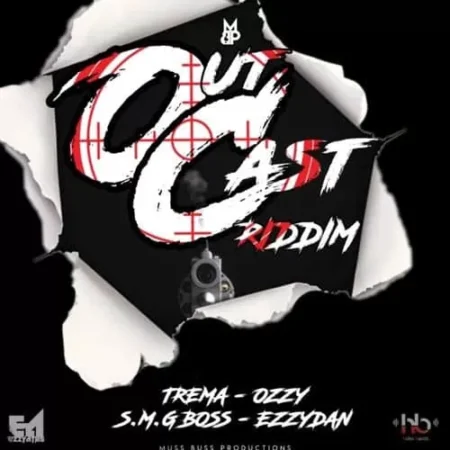outcast riddim - muss buss productions