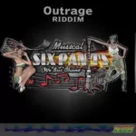 Outrage Riddim – 6 Pants Records