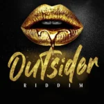 Outsider Riddim – Teamfoxx