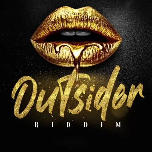 outsider riddim - teamfoxx