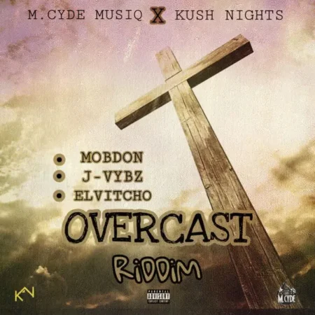 Overcast Riddim - M.cyde Musiq