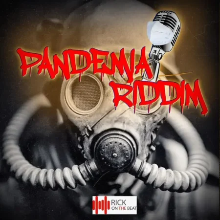 Pandemia Riddim – Rick On The Beat pandemia riddim - rick on the beat