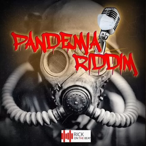 pandemia riddim - rick on the beat