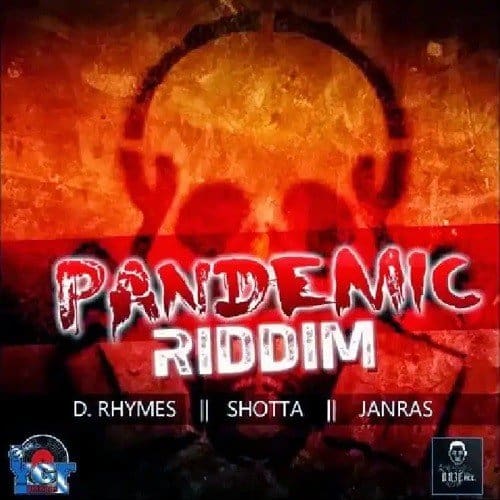 pandemic riddim - daze records / ygf records