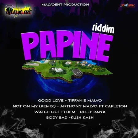 papine riddim - malvo entertainment