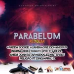 Parabelum Riddim – Compound Entertainment