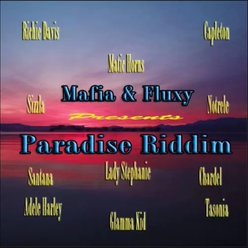 paradise riddim - mafia x fluxy