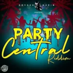 Party Central Riddim – Oxygen Musiq