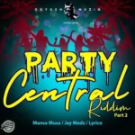 Party Central Riddim Pt. 2 – Oxygen Musiq