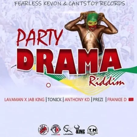 Party Drama Riddim – Cantstop Records party drama riddim - cantstop records