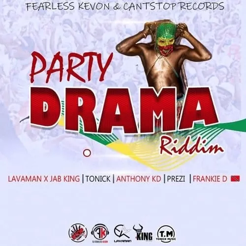 party drama riddim - cantstop records
