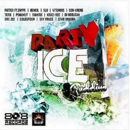 party ice riddim - 808 records|street block music