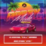 Party Mode Riddim – Cyanide Records