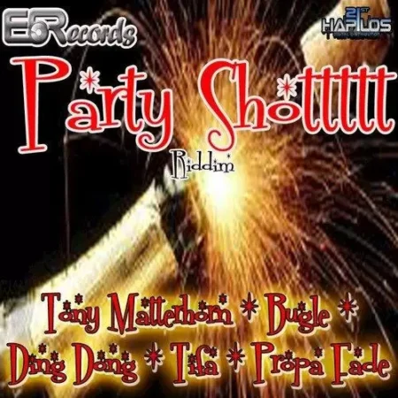 party shot riddim - e5 records
