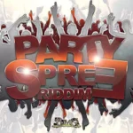 Party Spree Riddim – Payday Music Group
