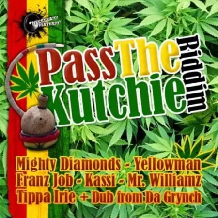 pass the kutchie riddim - necessary mayhem