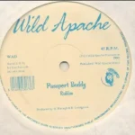 Passport Buddy Riddim (1992) – Wild Apache Production