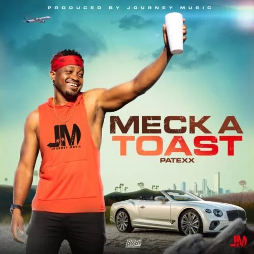 patexx - meck a toast