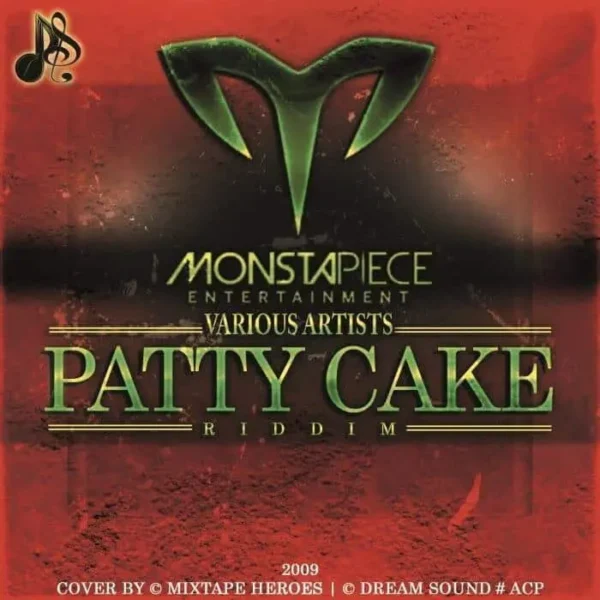 Patty Cake Riddim - Monstapiece Productions