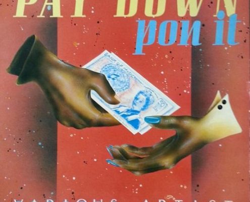 Pay Down Pon It Riddim