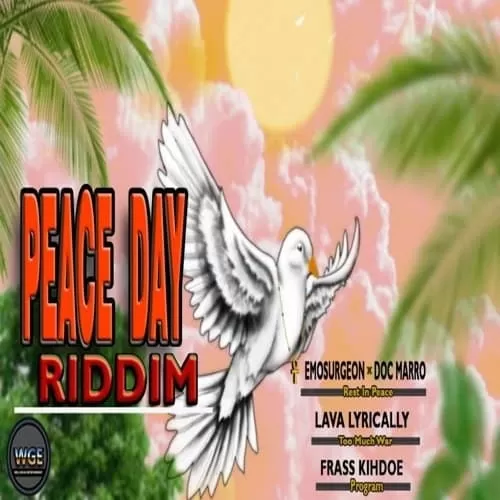 peace day riddim - well govan entertainment