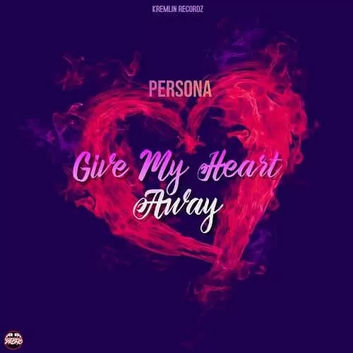 persona - give my heart away