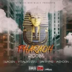 Pharaoh Riddim – Dada Don Music
