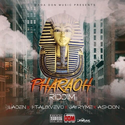 pharaoh riddim - dada don music