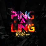 Ping A Ling Riddim – Decibel Productions