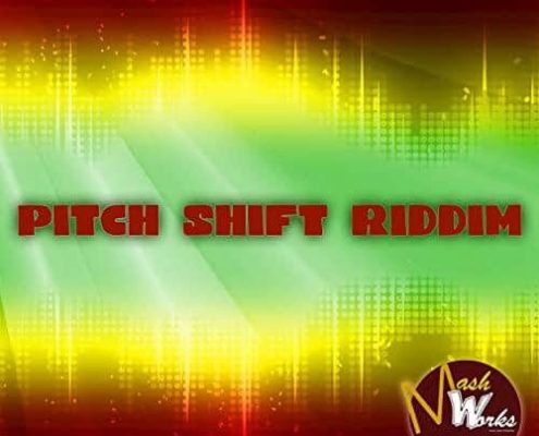 Pitch Shift Riddim