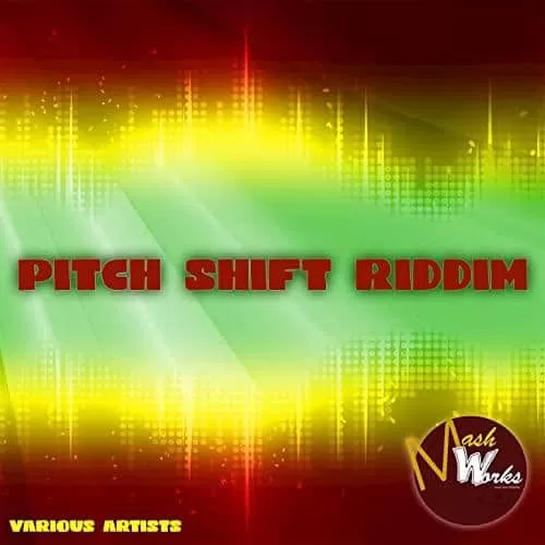 pitch shift riddim - mash works