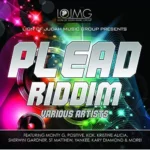 Plead Riddim – Lion Of Juda Group