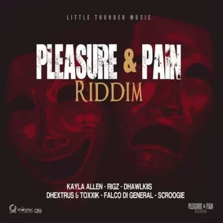 pleasure and pain riddim – little thunder music