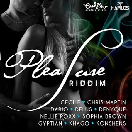Pleasure Riddim – Cashflow Records Pleasure Riddim - Cashflow Records