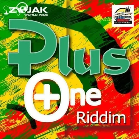 plus one riddim - features entertainment