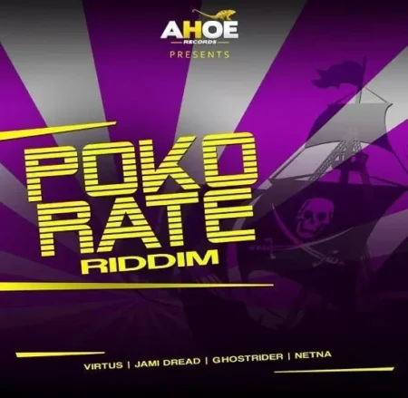 poko rate riddim - ahoe records