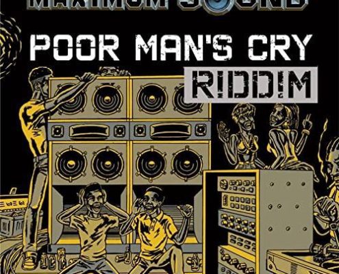 Poor Mans Cry Riddim