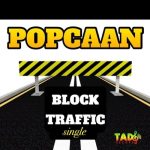 popcaan block traffic ep