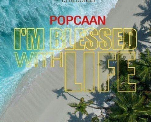 Popcaan Im Blessed With Life