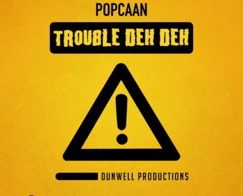 Popcaan Trouble Deh Deh