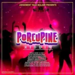 Porcupine Riddim – Judgement Yaad Records