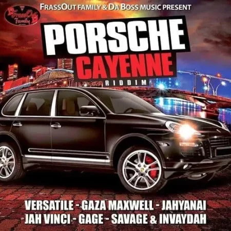 Porsche Cayenne Riddim – Frassout Family|Da Boss Music Porsche Cayenne Riddim - Frassout Family|da Boss Music