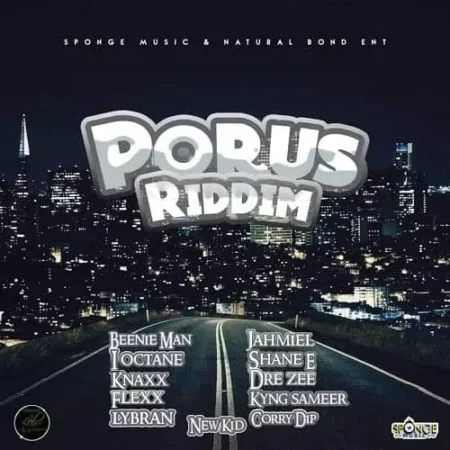 Porus Riddim - Sponge Music / Natural Bond Entertainment