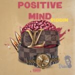 Positive Mind Riddim – Drisa Beatz