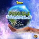 Possible World Riddim – Panta Son