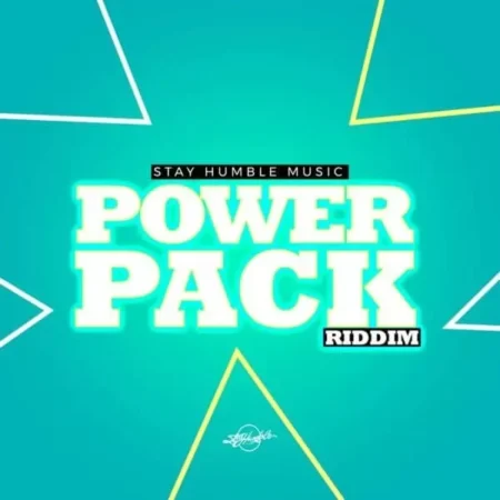 Power Pack Riddim – Stay Humble Music power pack riddim - stay humble music